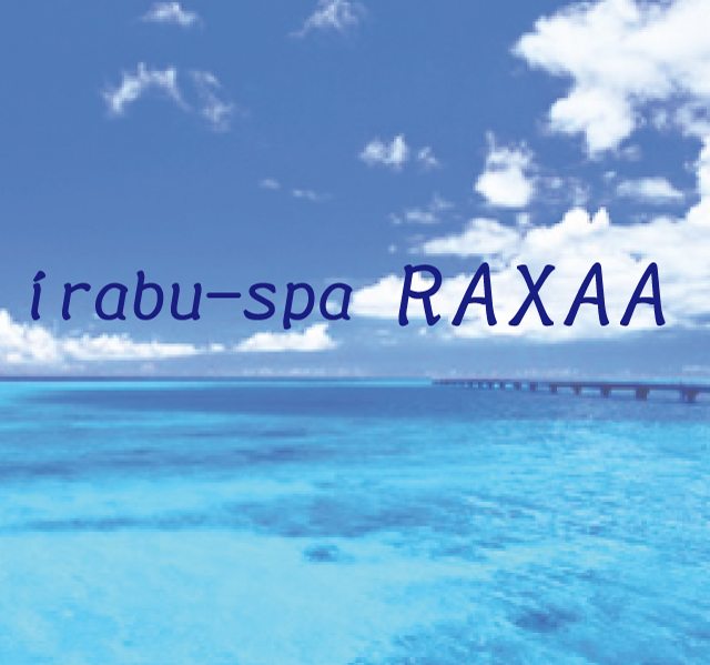 irabu-spa RAXAA -ラクサ-
